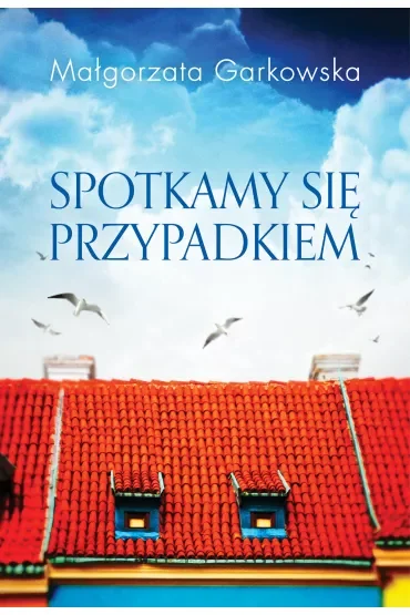 Spotkamy Się Przypadkiem