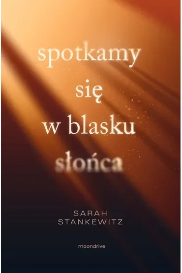 Spotkamy się w blasku słońca