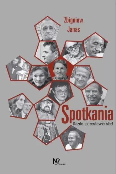 Spotkania. Każde pozostawia ślad