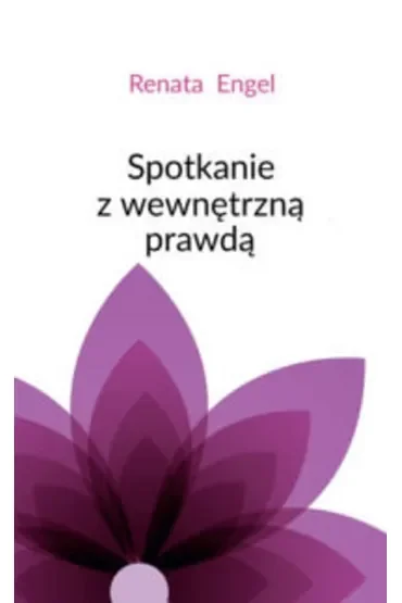 Spotkanie z wewnętrzną prawdą