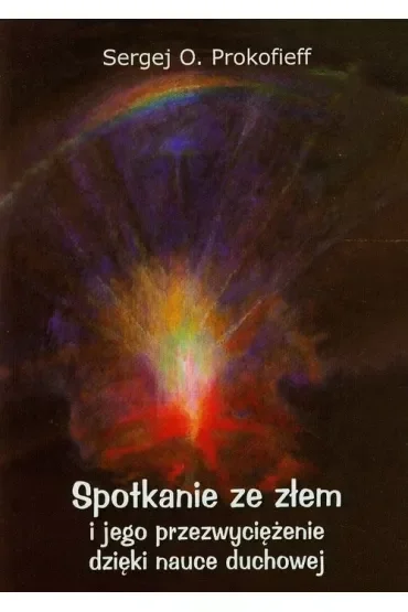 Spotkanie ze złem i jego przezwyciężenie