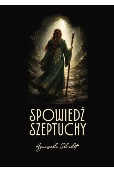 Spowiedź Szeptuchy
