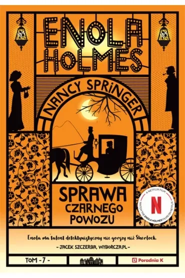 Sprawa czarnego powozu. Enola Holmes. Tom 7