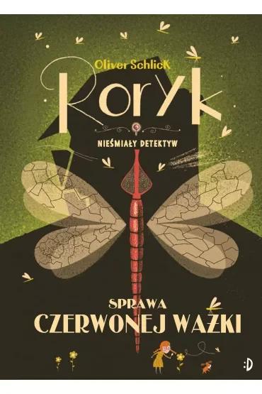 Sprawa czerwonej ważki. Roryk. Nieśmiały detektyw. Tom 2