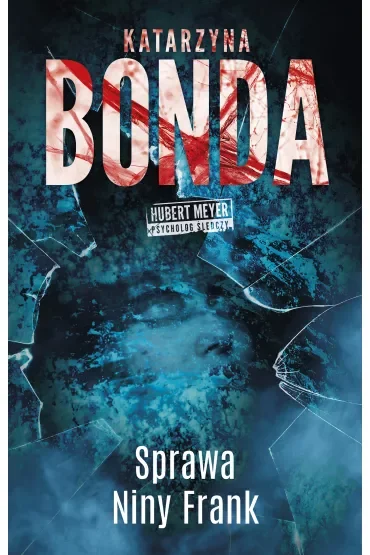 Sprawa Niny Frank. Hubert Meyer. Tom 1