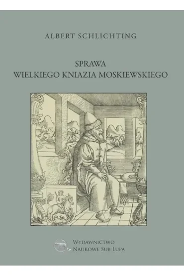 Sprawa Wielkiego Kniazia Moskiewskiego
