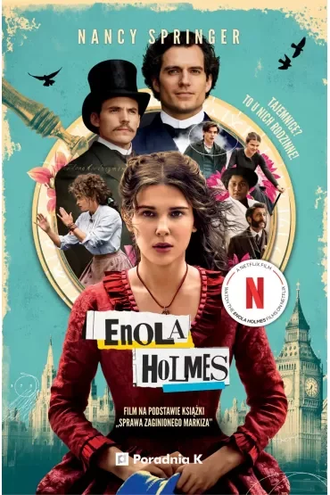 Sprawa zaginionego markiza. Enola Holmes. Tom 1. Wydanie filmowe