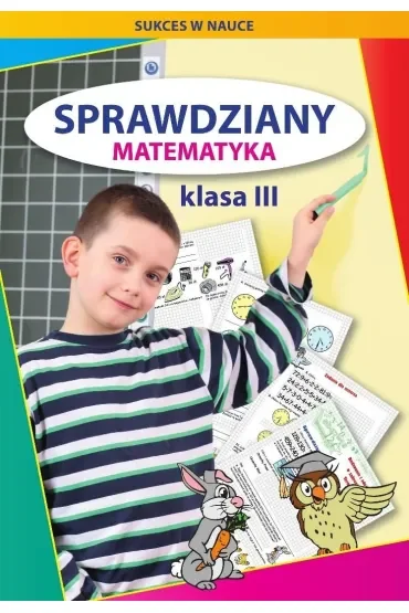 Sprawdziany. Matematyka. Klasa III