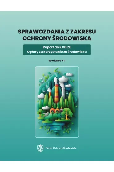 Sprawozdania z zakresu ochrony środowiska