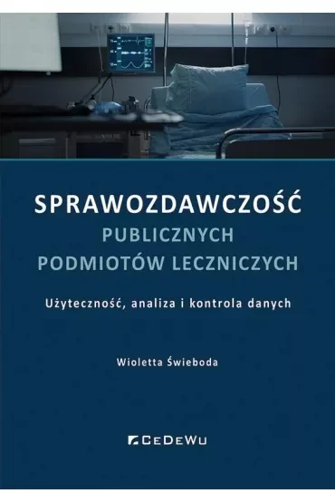 Sprawozdawczość publicznych podmiotów leczniczych