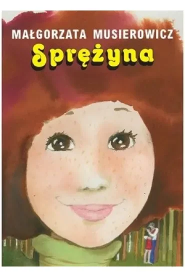 Sprężyna. Jeżycjada. Tom 18