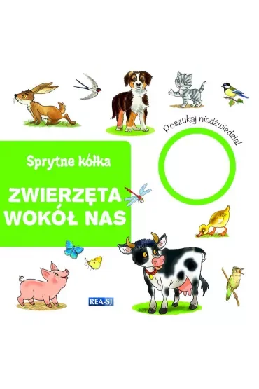 Zwierzęta wokół nas. Sprytne kółka