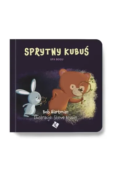Sprytny Kubuś ufa Bogu