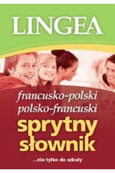 Sprytny słownik francusko-polski i polsko-francuski