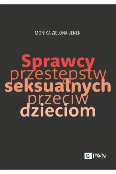 Sprzewcy przestępstw seksualnych przeciw dzieciom