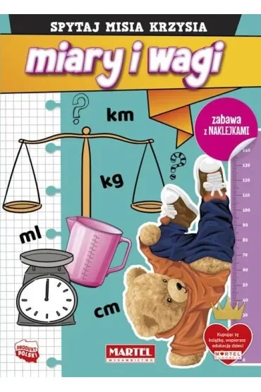 Spytaj Misia Krzysia. Miary i wagi