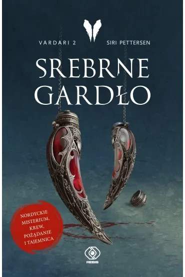 Srebrne Gardło. Vardari. Tom 2