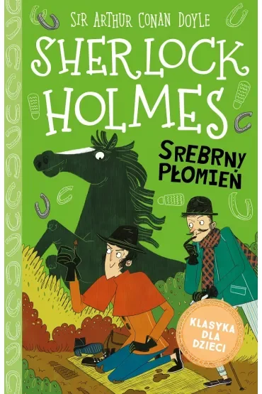 Srebrny Płomień. Klasyka dla dzieci. Sherlock Holmes. Tom 16