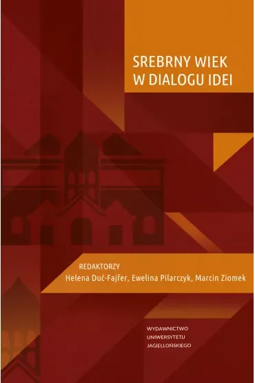 Srebrny Wiek w dialogu idei