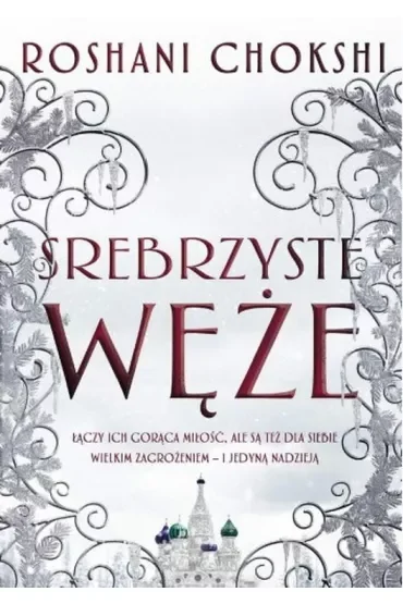 Srebrzyste węże. Pozłacane wilki. Tom 2