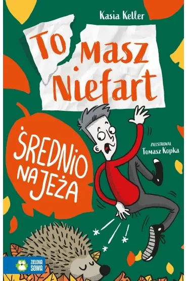 Średnio na jeża. Tomasz Niefart. Tom 4