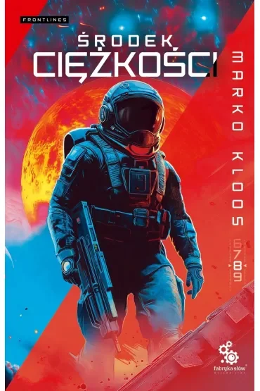Środek ciężkości. Seria Frontlines. Tom 8