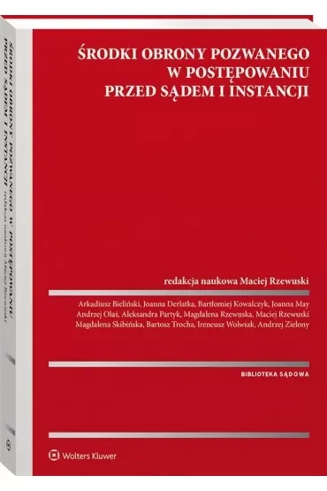 Środki obrony pozwanego w postępowaniu przed sądem I instancji