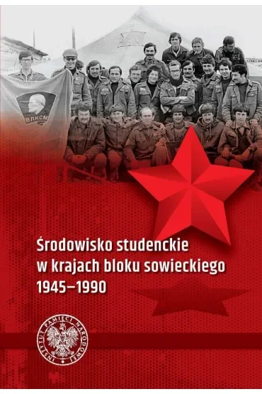 Środowisko studenckie w krajach bloku sowieckiego 1945–1990