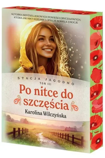 Po nitce do szczęścia. Stacja Jagodno. Tom 3 (barwione brzegi)