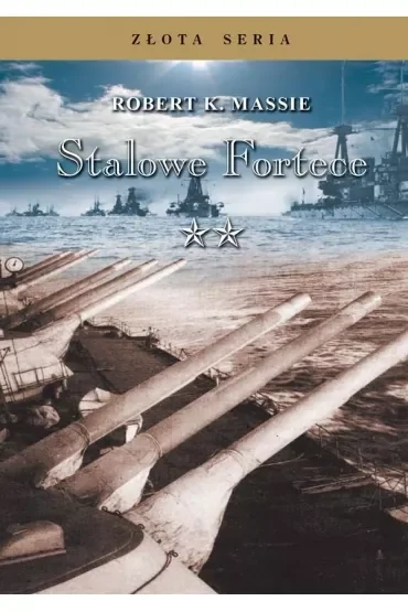 Stalowe Fortece. Tom 2