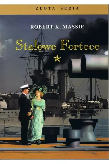 Stalowe Fortece. Tom 1