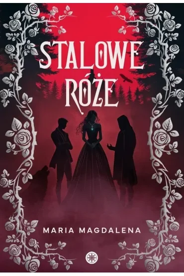 Stalowe róże
