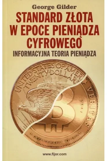 Standard złota w epoce pieniądza cyfrowego