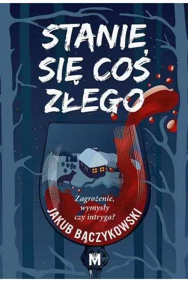Stanie się coś złego
