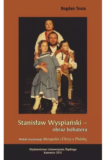 Stanisław Wyspiański obraz bohatera