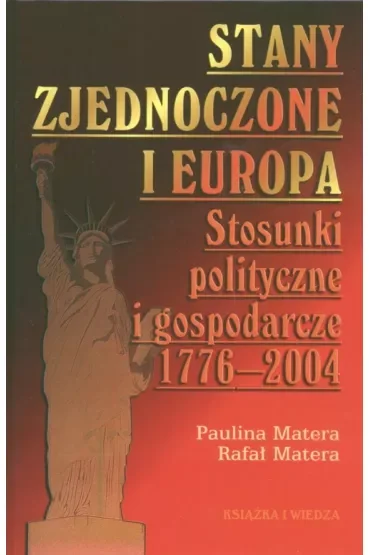 Stany Zjednoczone i Europa. Stosunki polityczne i