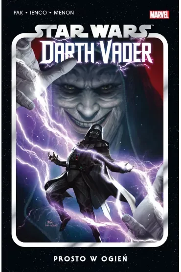 Star Wars Darth Vader. Prosto w ogień. Tom 2