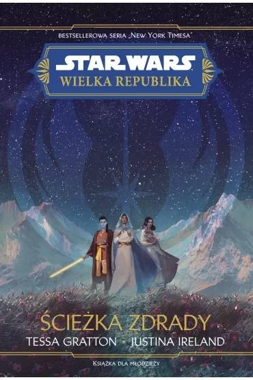 Star Wars. Wielka Republika. Ścieżka zdrady