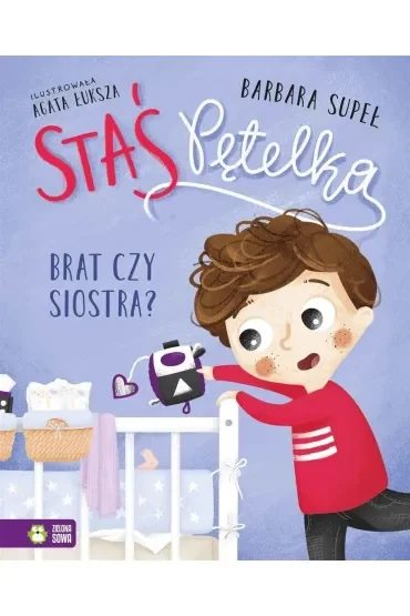 Staś Pętelka. Brat czy siostra?