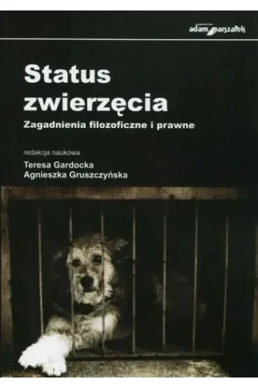 Status zwierzęcia. Zagadnienia filozoficzne i prawne