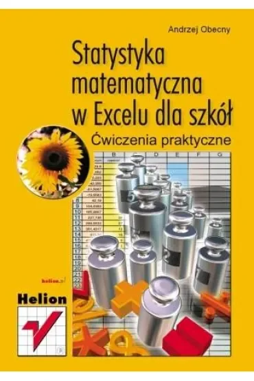 Statystyka matematyczna w Excelu dla szkół ćw