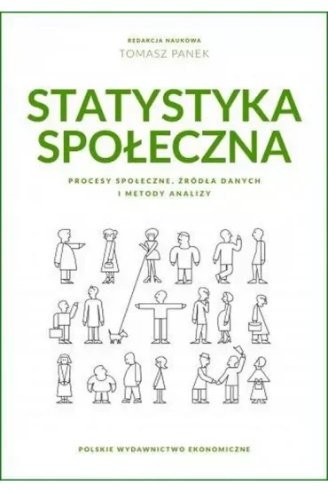 Statystyka społeczna. Procesy społeczne, źródła danych i metody analizy
