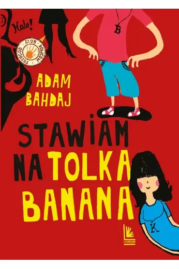 Stawiam na Tolka Banana