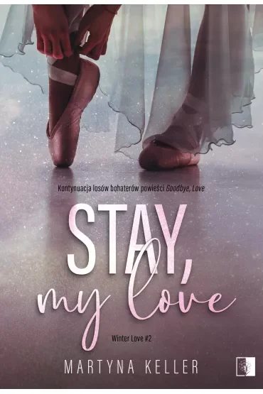Stay, My Love. Winter Love. Tom 2