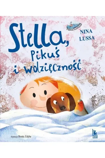 Stella, Pikuś i wdzięczność