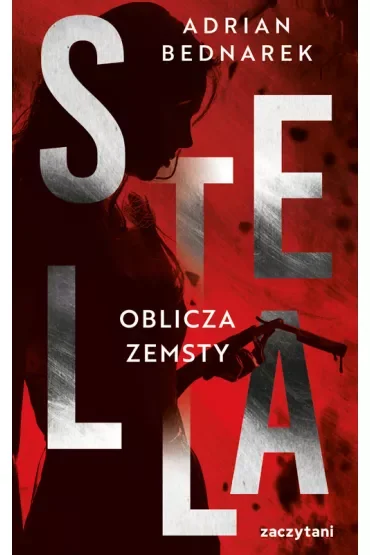 Stella. Oblicza zemsty