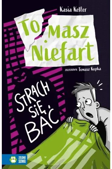 Strach się bać. Tomasz Niefart. Tom 3
