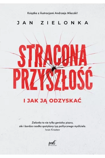 Stracona przyszłość i jak ją odzyskać
