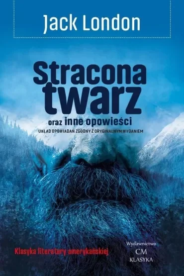 Stracona twarz oraz inne opowieści