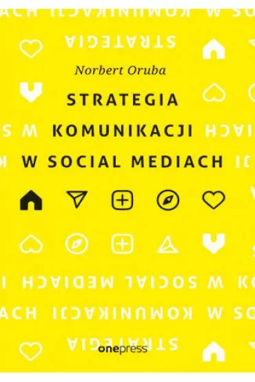 Strategia komunikacji w social mediach